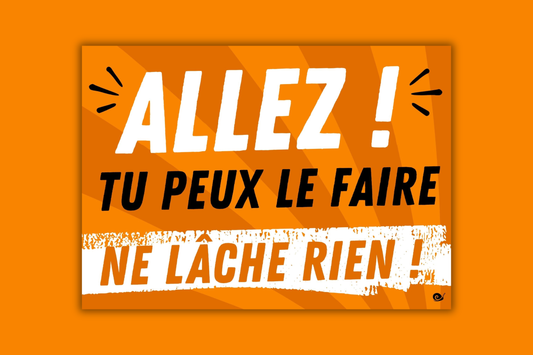 Ne lâche rien !